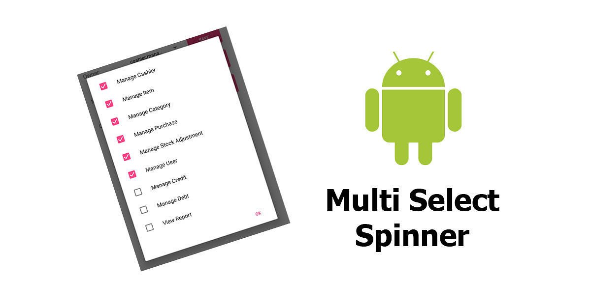 Android - Multi Select Spinner Example - Woolha