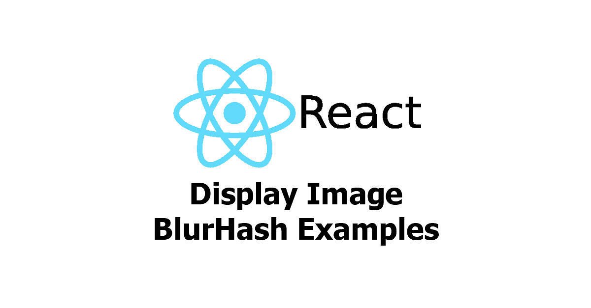 react-display-blurhash-image-examples