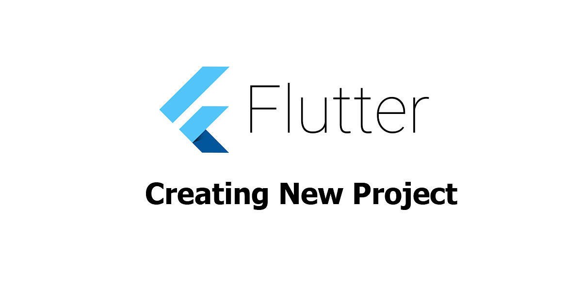 flutter-creating-new-project-1200x627.jpg